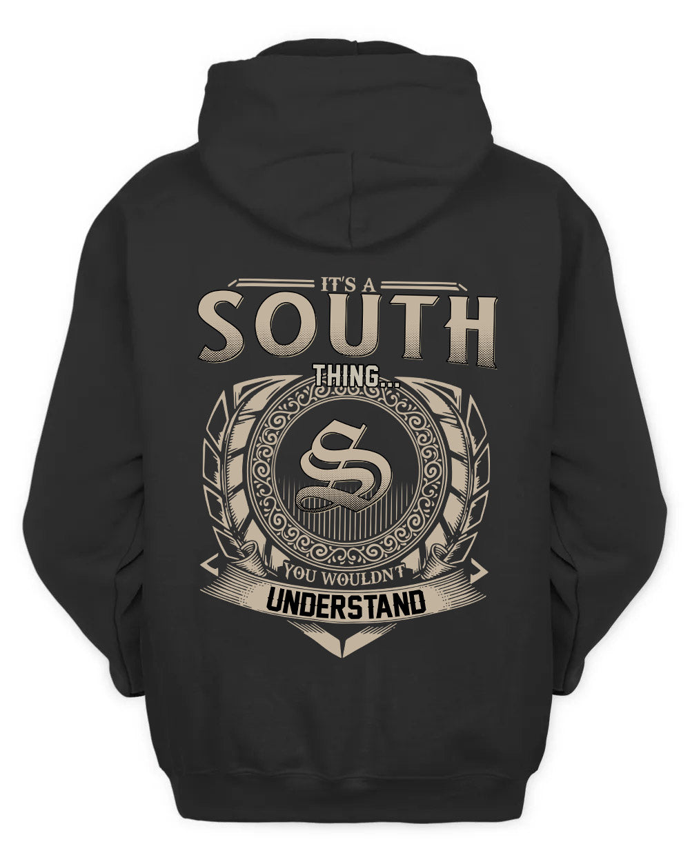 SOUTH HH88-K2–Personalized Name Quote Apparel “It’s a/an NAME Thing You Wouldn’t Understand”