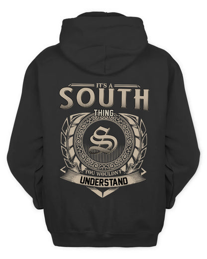 SOUTH HH88-K2–Personalized Name Quote Apparel “It’s a/an NAME Thing You Wouldn’t Understand”