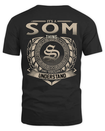 SOM HH88-K2–Personalized Name Quote Apparel “It’s a/an NAME Thing You Wouldn’t Understand”