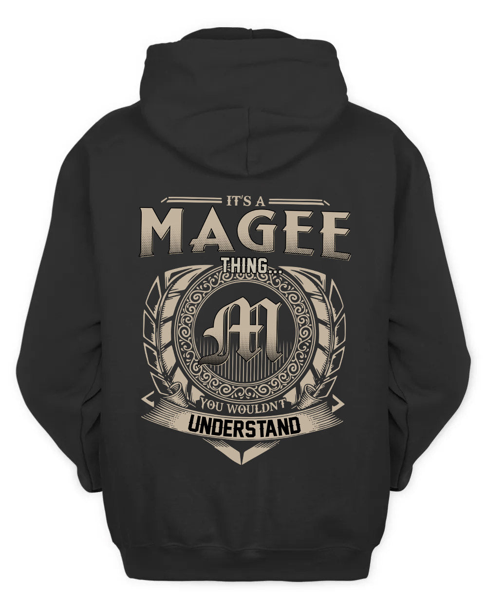 MAGEE HH88-K2–Personalized Name Quote Apparel “It’s a/an NAME Thing You Wouldn’t Understand”