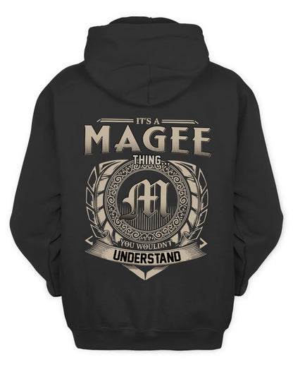 MAGEE HH88-K2–Personalized Name Quote Apparel “It’s a/an NAME Thing You Wouldn’t Understand”