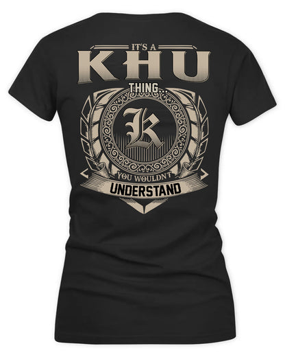 KI HH88-K2–Personalized Name Quote Apparel “It’s a/an NAME Thing You Wouldn’t Understand”