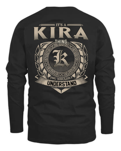 KIRA HH88-K2–Personalized Name Quote Apparel “It’s a/an NAME Thing You Wouldn’t Understand”