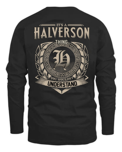 HALVERSON HH88-K2–Personalized Name Quote Apparel “It’s a/an NAME Thing You Wouldn’t Understand”