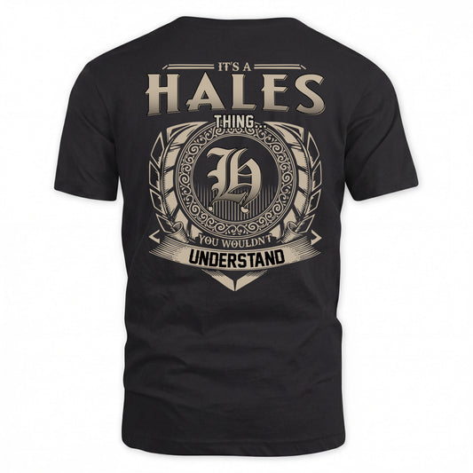 HALES HH88-K2–Personalized Name Quote Apparel “It’s a/an NAME Thing You Wouldn’t Understand”