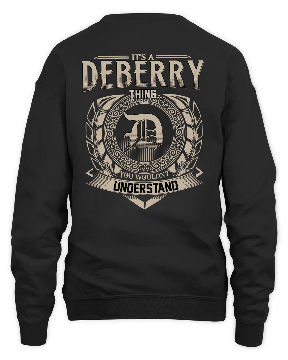 DEBERRY HH88-K2–Personalized Name Quote Apparel “It’s a/an NAME Thing You Wouldn’t Understand”