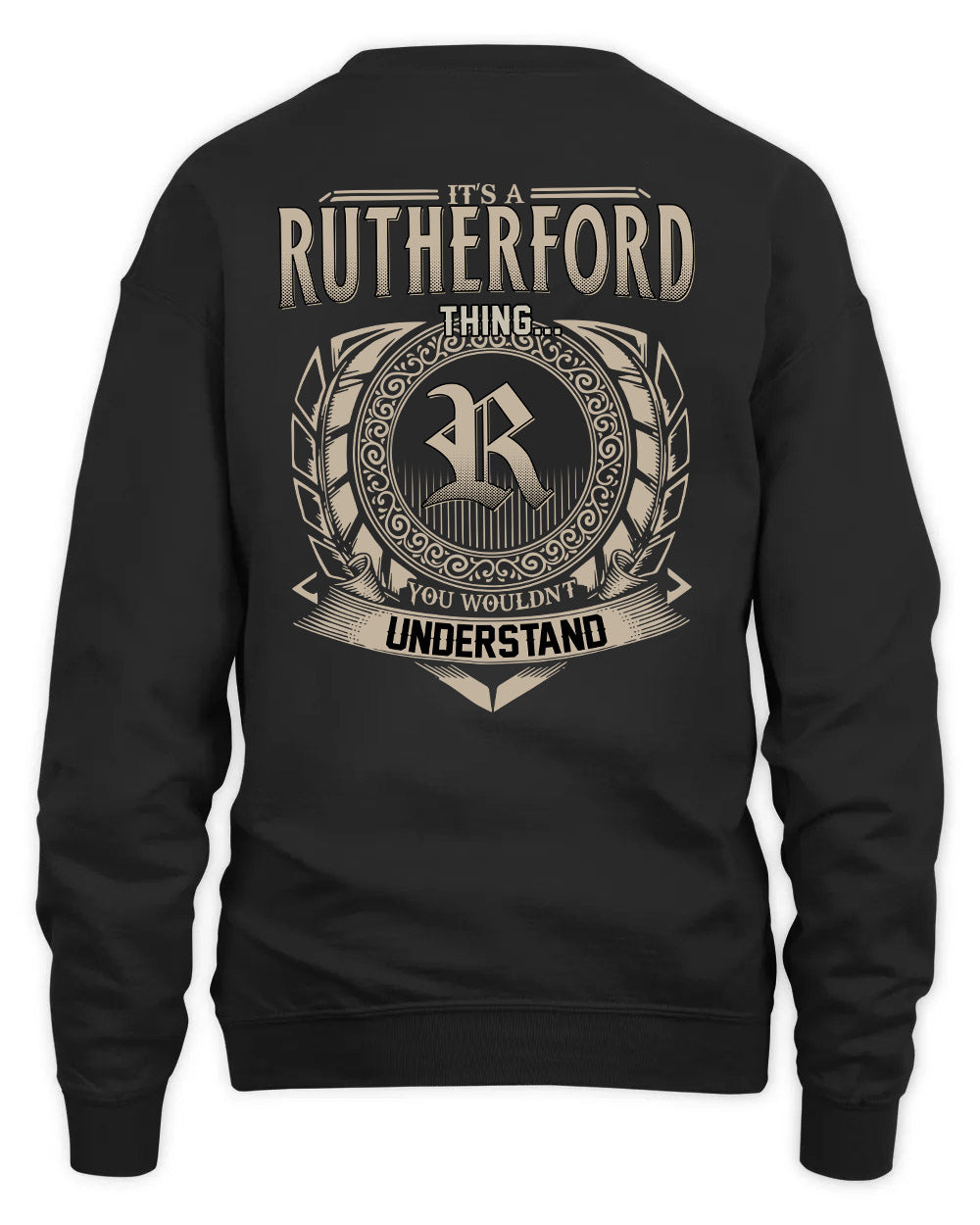 RUTHERFORD HH88-K2–Personalized Name Quote Apparel “It’s a/an NAME Thing You Wouldn’t Understand”