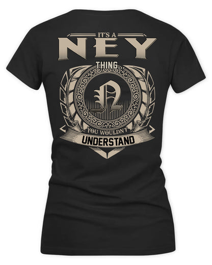 NEY HH88-K2–Personalized Name Quote Apparel “It’s a/an NAME Thing You Wouldn’t Understand”
