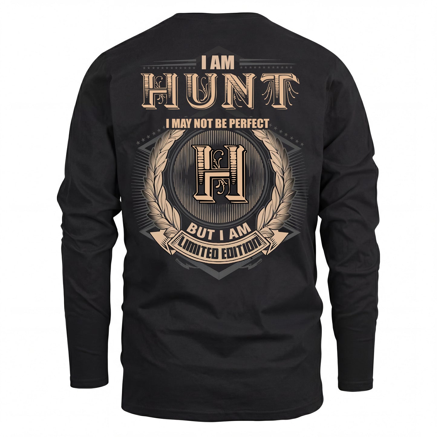HUNT 2K-101–Personalized Name Quote Apparel “I Am NAME May Not Be Perfect But I Am Limited Edition”