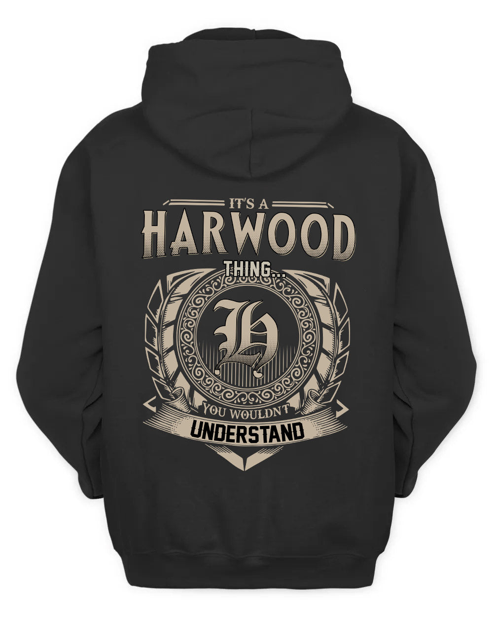 HARWOOD HH88-K2–Personalized Name Quote Apparel “It’s a/an NAME Thing You Wouldn’t Understand”