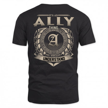 ALLY HH88-K2–Personalized Name Quote Apparel “It’s a/an NAME Thing You Wouldn’t Understand”