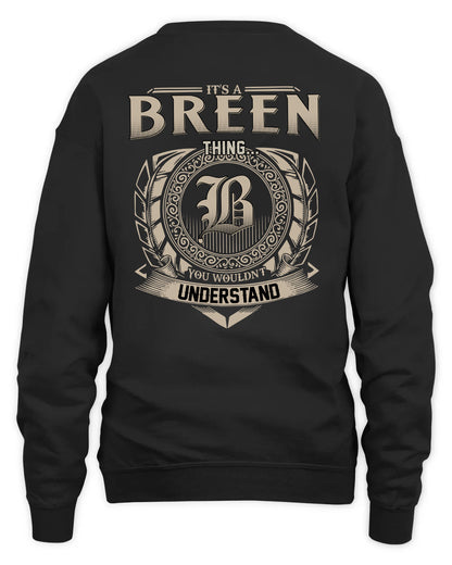 BREEN HH88-K2–Personalized Name Quote Apparel “It’s a/an NAME Thing You Wouldn’t Understand”