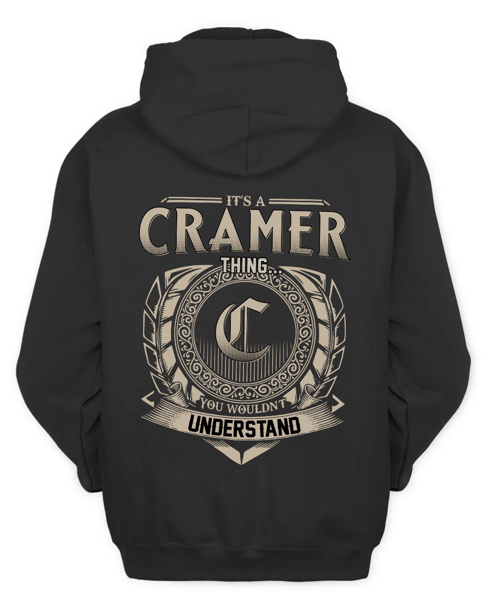 CRAMER HH88-K2–Personalized Name Quote Apparel “It’s a/an NAME Thing You Wouldn’t Understand”