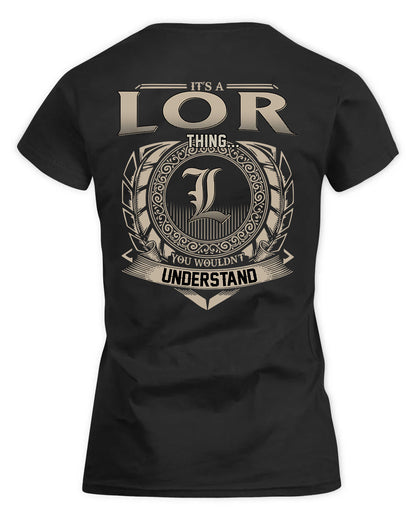LOR HH88-K2–Personalized Name Quote Apparel “It’s a/an NAME Thing You Wouldn’t Understand”