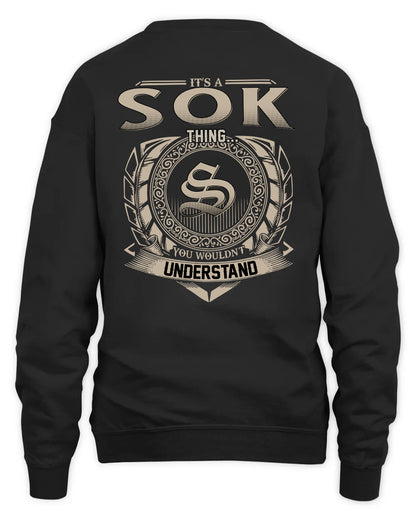 SOK HH88-K2–Personalized Name Quote Apparel “It’s a/an NAME Thing You Wouldn’t Understand”