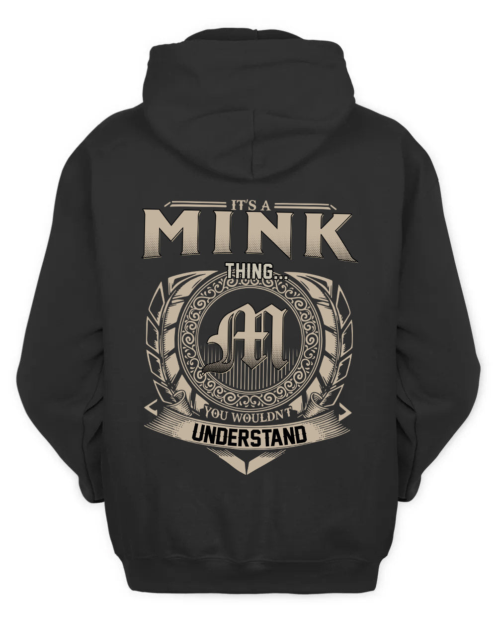 MINK HH88-K2–Personalized Name Quote Apparel “It’s a/an NAME Thing You Wouldn’t Understand”