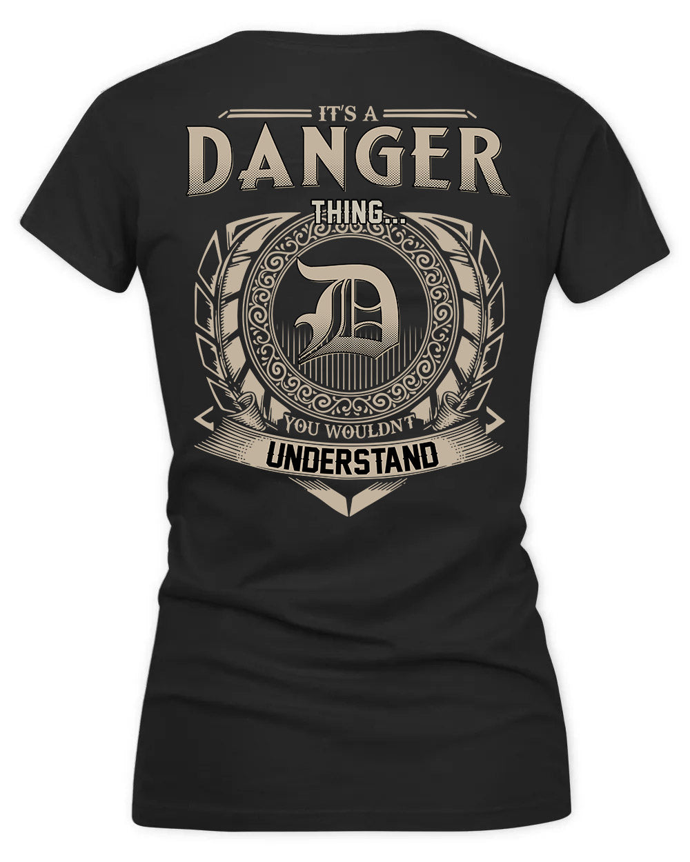 DANI HH88-K2–Personalized Name Quote Apparel “It’s a/an NAME Thing You Wouldn’t Understand”