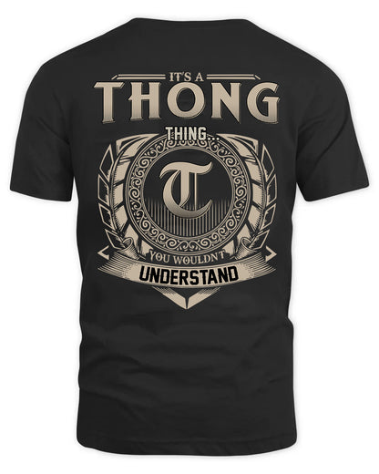THONG HH88-K2–Personalized Name Quote Apparel “It’s a/an NAME Thing You Wouldn’t Understand”