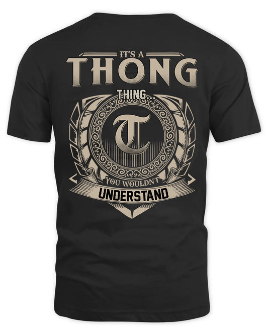 THONG HH88-K2–Personalized Name Quote Apparel “It’s a/an NAME Thing You Wouldn’t Understand”