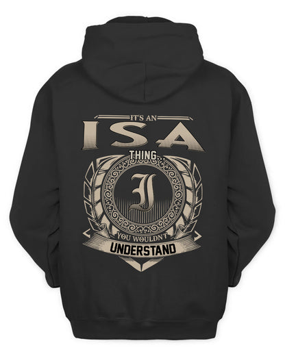 ISA HH88-K2–Personalized Name Quote Apparel “It’s a/an NAME Thing You Wouldn’t Understand”