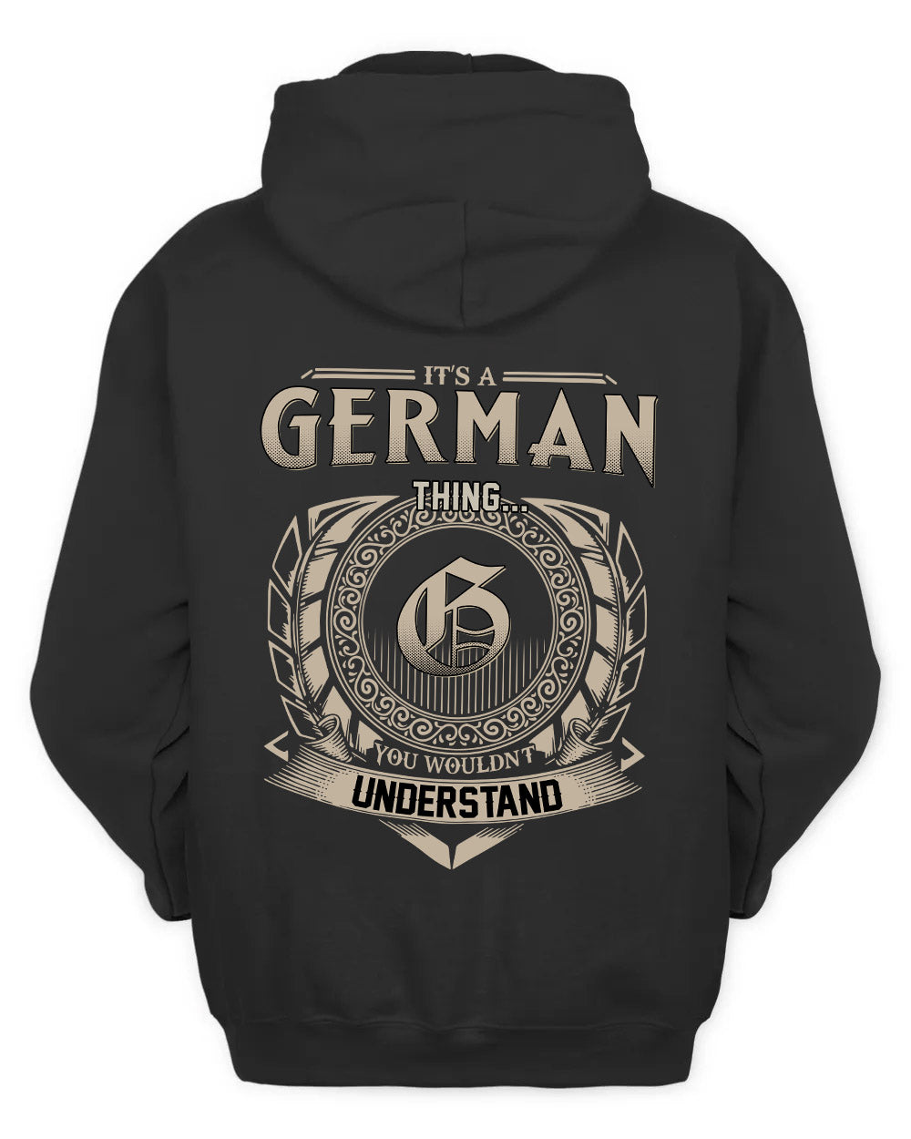 GERMAN HH88-K2–Personalized Name Quote Apparel “It’s a/an NAME Thing You Wouldn’t Understand”