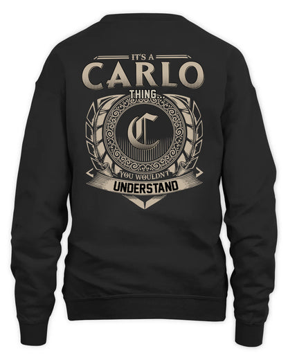 CARLO HH88-K2–Personalized Name Quote Apparel “It’s a/an NAME Thing You Wouldn’t Understand”
