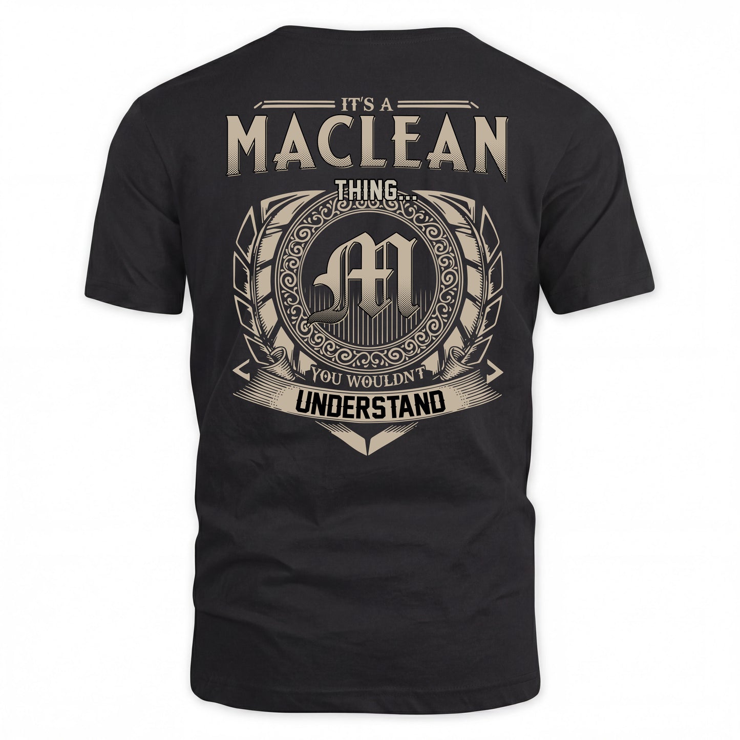 MACLEAN HH88-K2–Personalized Name Quote Apparel “It’s a/an NAME Thing You Wouldn’t Understand”