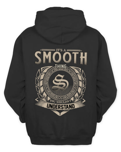 SMOOTH HH88-K2–Personalized Name Quote Apparel “It’s a/an NAME Thing You Wouldn’t Understand”
