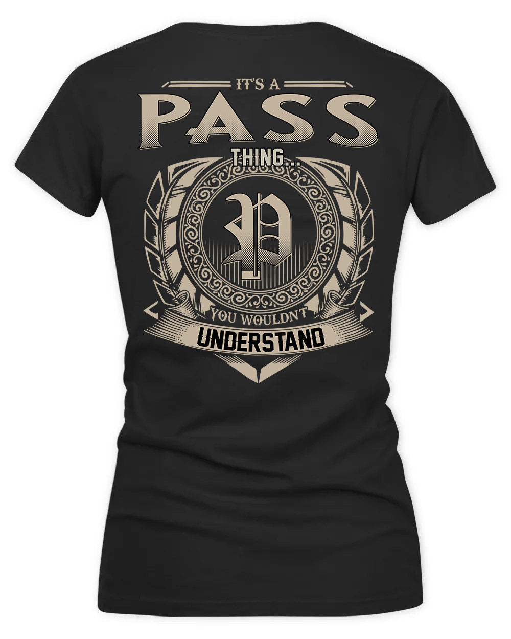 PASS HH88-K2–Personalized Name Quote Apparel “It’s a/an NAME Thing You Wouldn’t Understand”