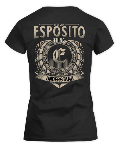 ESPOSITO HH88-K2–Personalized Name Quote Apparel “It’s a/an NAME Thing You Wouldn’t Understand”
