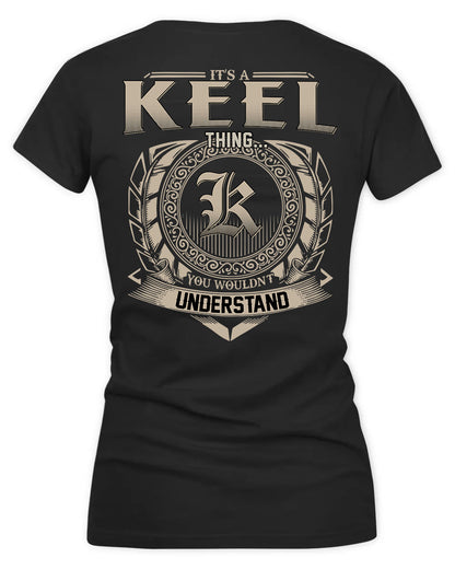 KEELEY HH88-K2–Personalized Name Quote Apparel “It’s a/an NAME Thing You Wouldn’t Understand”
