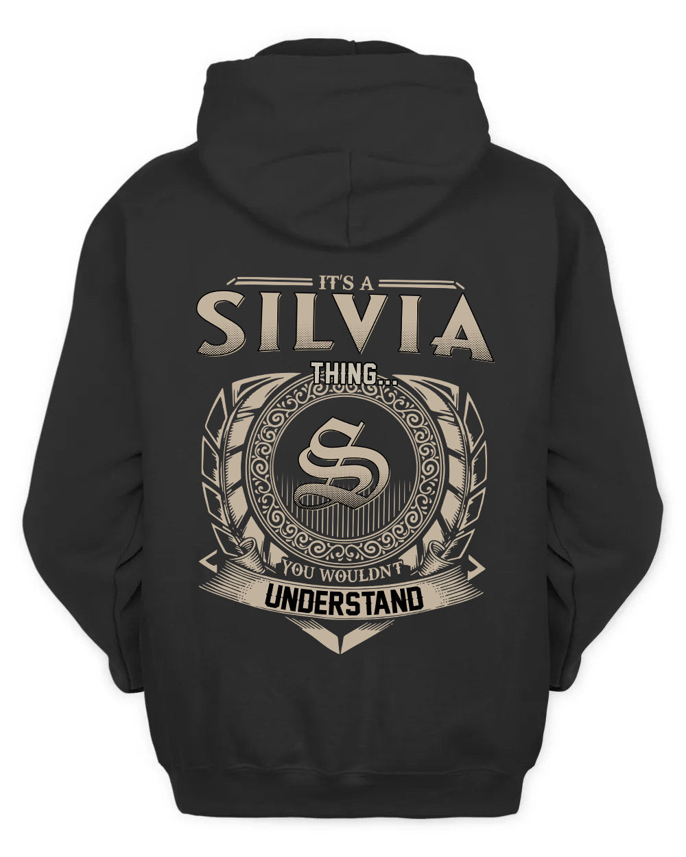 SILVIA HH88-K2–Personalized Name Quote Apparel “It’s a/an NAME Thing You Wouldn’t Understand”
