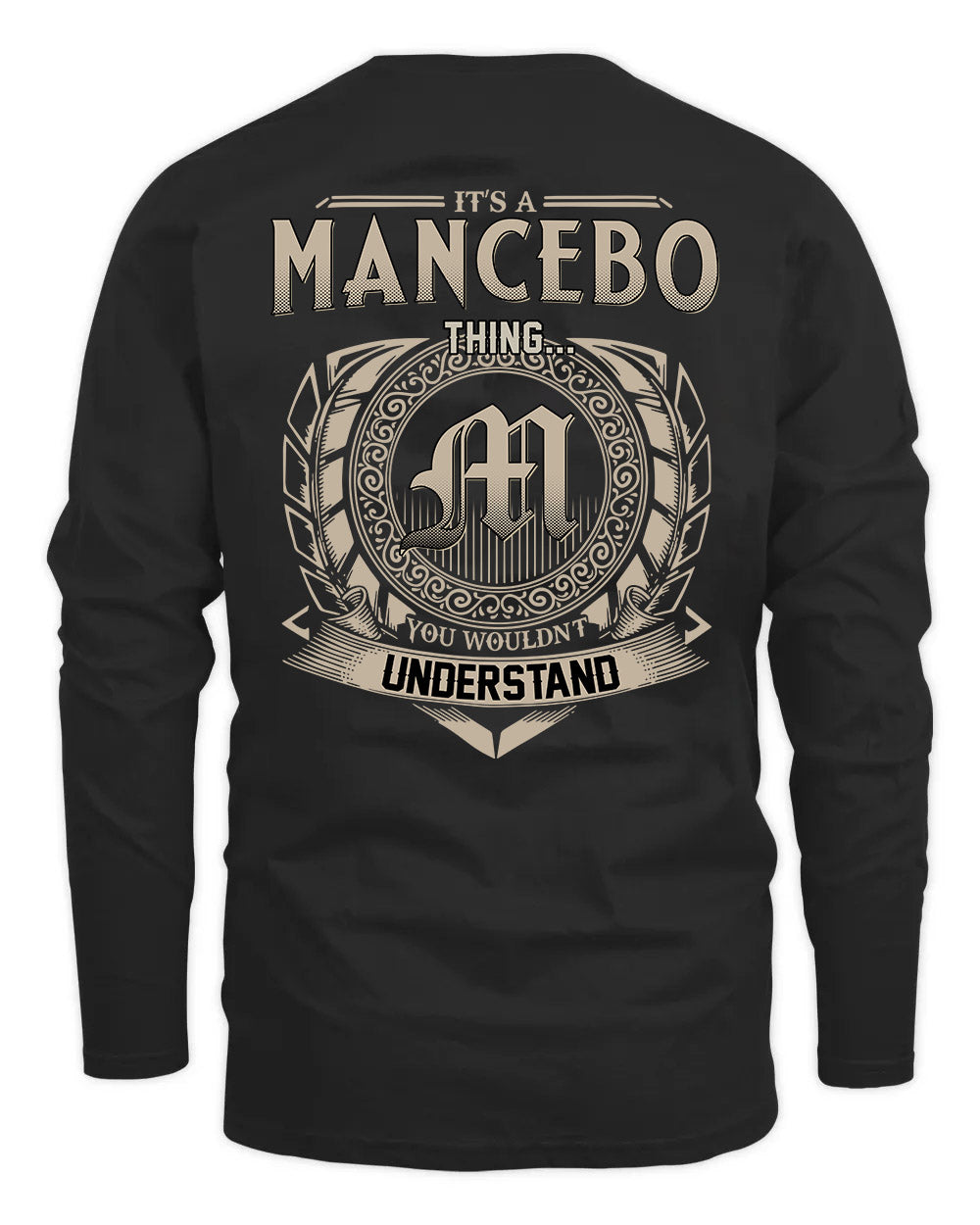 MANCEBO HH88-K2–Personalized Name Quote Apparel “It’s a/an NAME Thing You Wouldn’t Understand”