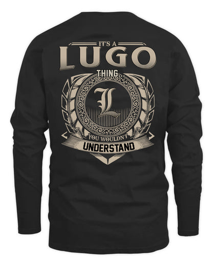 LUGO HH88-K2–Personalized Name Quote Apparel “It’s a/an NAME Thing You Wouldn’t Understand”