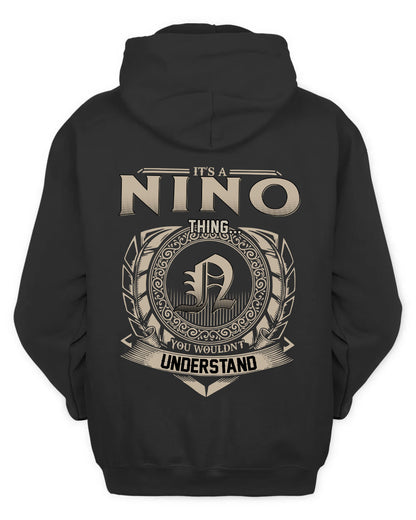 NINO HH88-K2–Personalized Name Quote Apparel “It’s a/an NAME Thing You Wouldn’t Understand”