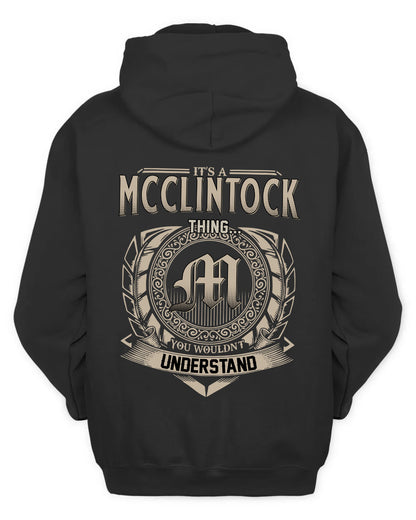 MCCLINTOCK HH88-K2–Personalized Name Quote Apparel “It’s a/an NAME Thing You Wouldn’t Understand”