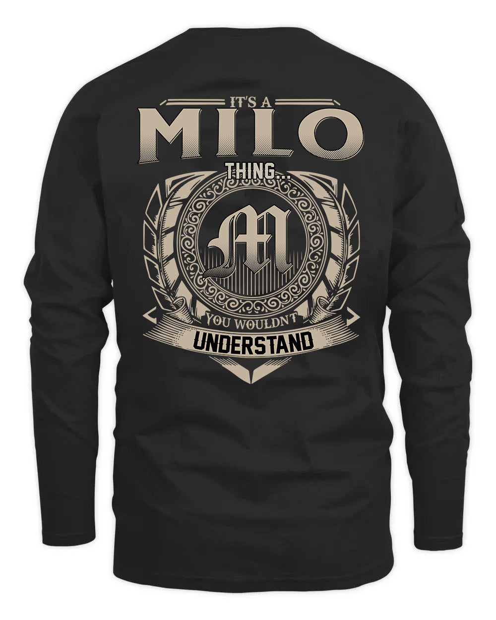 MILO HH88-K2–Personalized Name Quote Apparel “It’s a/an NAME Thing You Wouldn’t Understand”