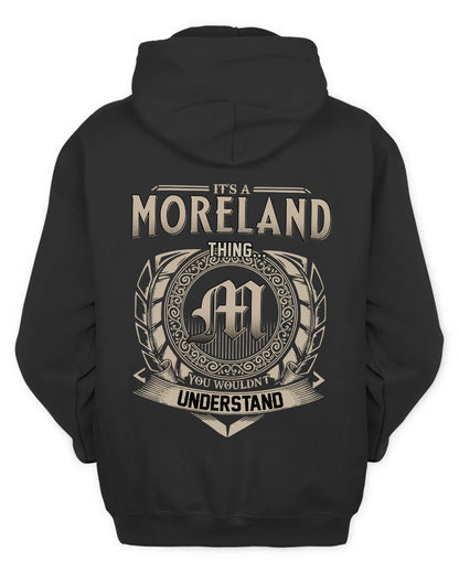 MORELAND HH88-K2–Personalized Name Quote Apparel “It’s a/an NAME Thing You Wouldn’t Understand”