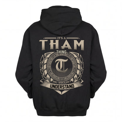 THAM HH88-K2–Personalized Name Quote Apparel “It’s an NAME Thing You Wouldn’t Understand”