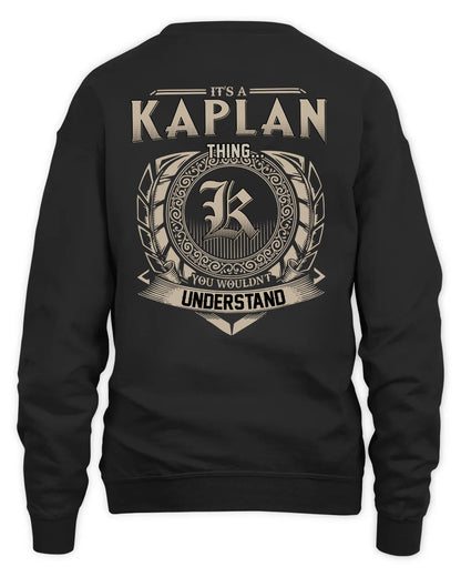 KAPLAN HH88-K2–Personalized Name Quote Apparel “It’s a/an NAME Thing You Wouldn’t Understand”