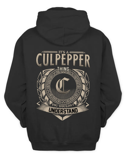 CULPEPPER HH88-K2–Personalized Name Quote Apparel “It’s a/an NAME Thing You Wouldn’t Understand”
