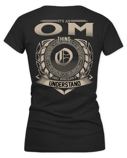 OM HH88-K2–Personalized Name Quote Apparel “It’s a/an NAME Thing You Wouldn’t Understand”