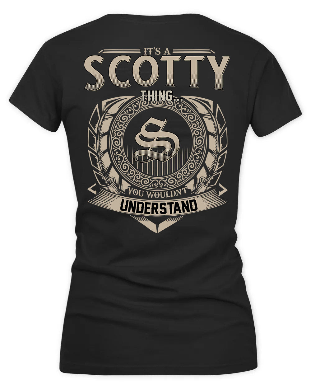 SCOTTY HH88-K2–Personalized Name Quote Apparel “It’s a/an NAME Thing You Wouldn’t Understand”