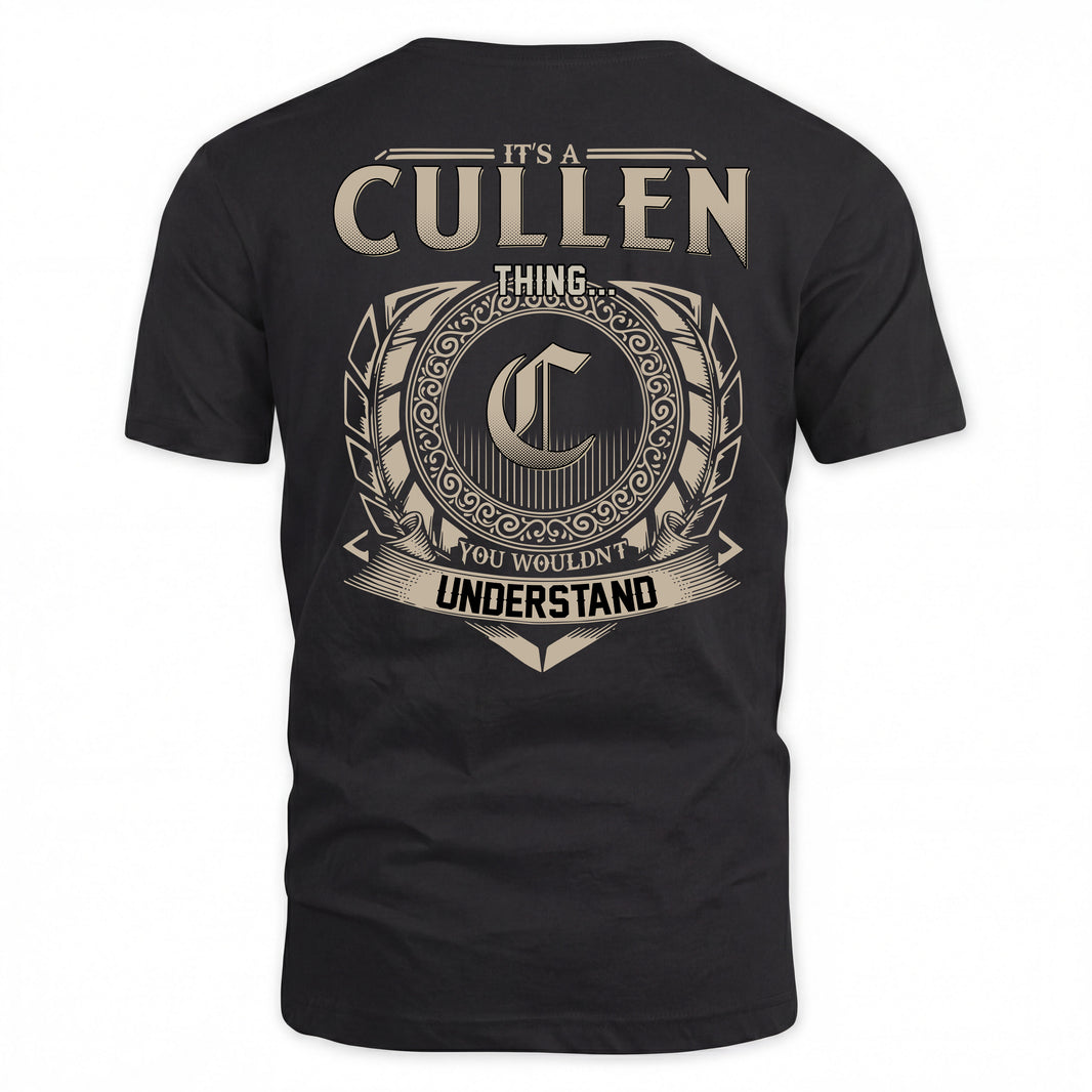 CULLEN HH88-K2–Personalized Name Quote Apparel “It’s a/an NAME Thing You Wouldn’t Understand”