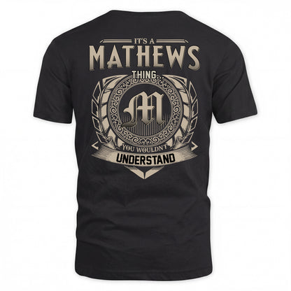 MATHEWS HH88-K2–Personalized Name Quote Apparel “It’s a/an NAME Thing You Wouldn’t Understand”