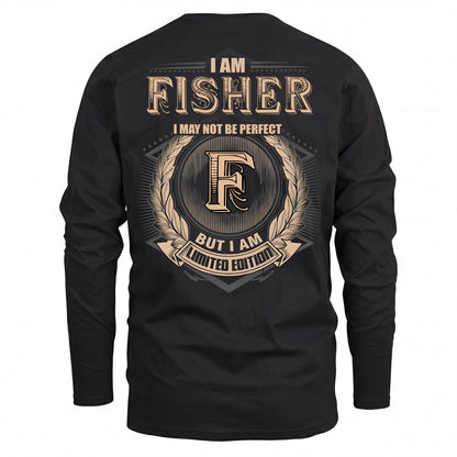 FISHER 2K-101–Personalized Name Quote Apparel “I Am NAME May Not Be Perfect But I Am Limited Edition”
