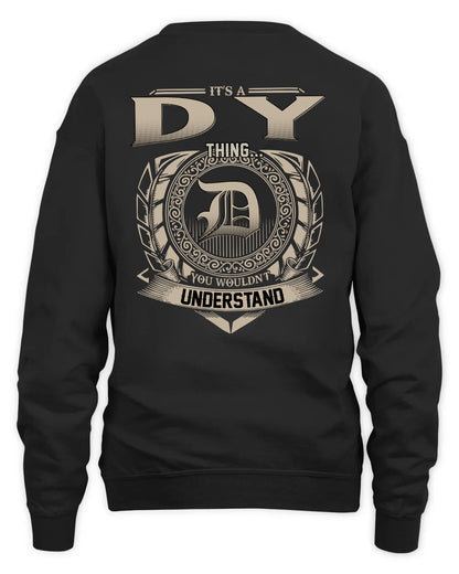 DY HH88-K2–Personalized Name Quote Apparel “It’s a/an NAME Thing You Wouldn’t Understand”