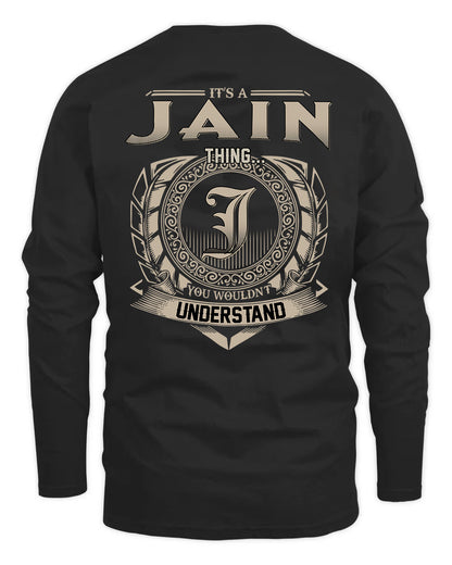JAIN HH88-K2–Personalized Name Quote Apparel “It’s a/an NAME Thing You Wouldn’t Understand”