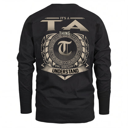 TA HH88-K2–Personalized Name Quote Apparel “It’s an NAME Thing You Wouldn’t Understand”