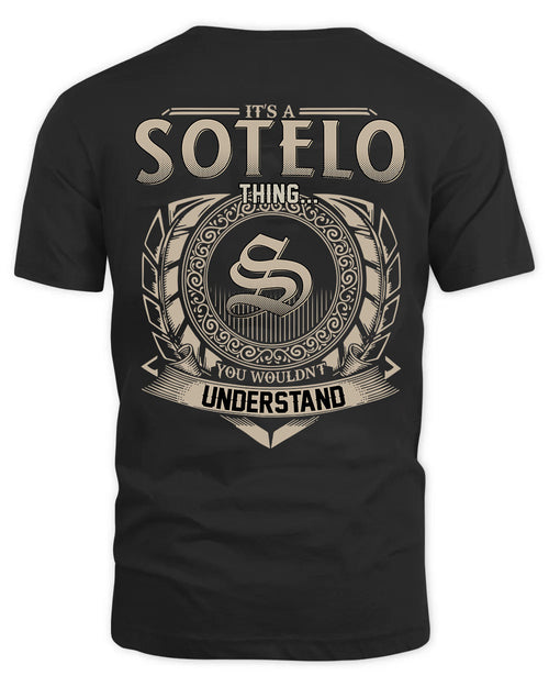 SOTELO HH88-K2–Personalized Name Quote Apparel “It’s a/an NAME Thing You Wouldn’t Understand”